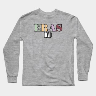 Eras Tour Dad Long Sleeve T-Shirt